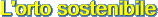 L'orto sostenibile