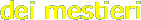 dei mestieri